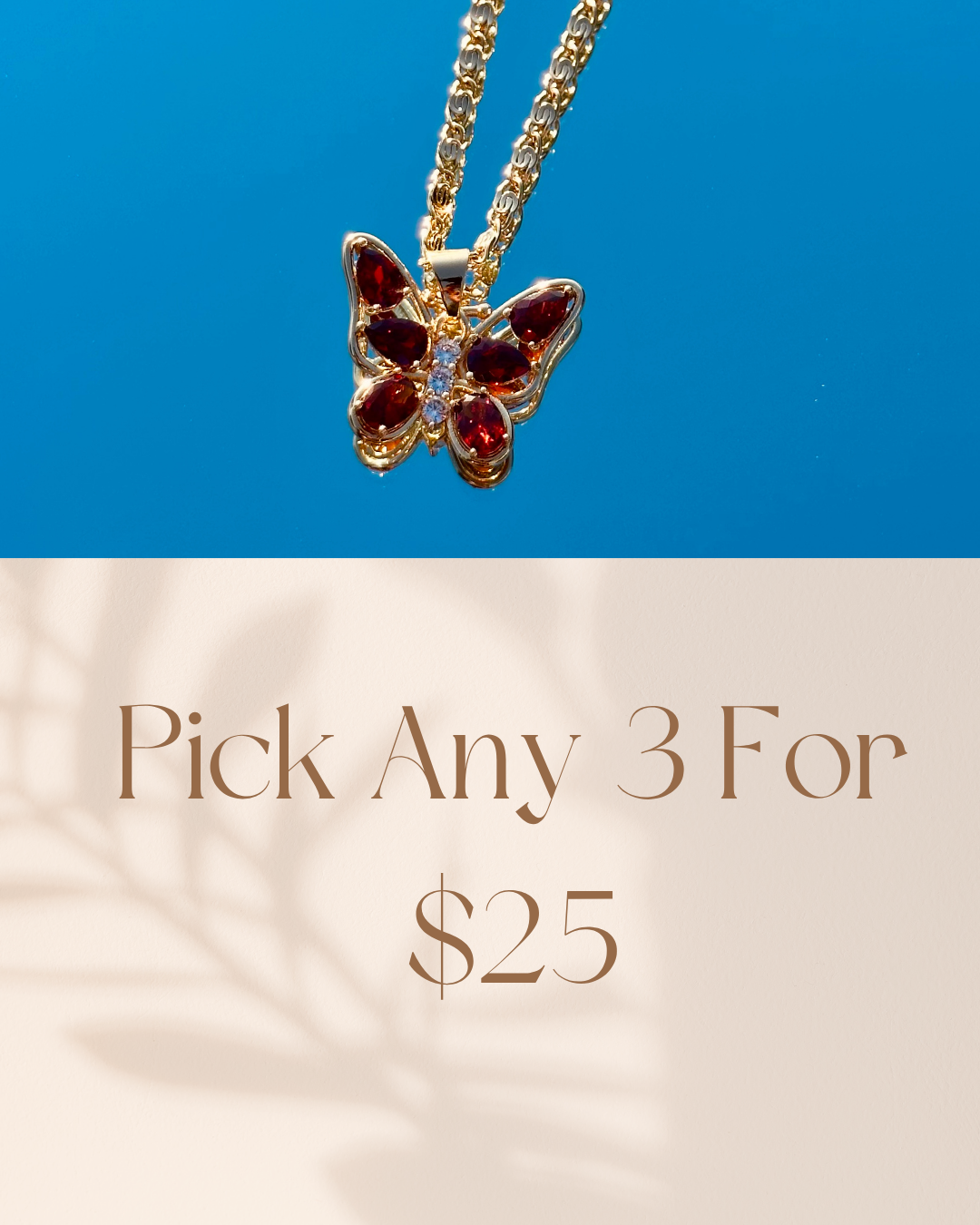 PICK ANY 3 FOR $25
